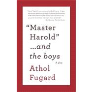 Master Harold and the Boys by Athol, Fugard, 9780307475206