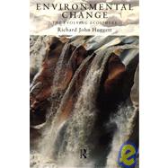 Environmental Change: The Evolving Ecosphere by Huggett,Richard, 9780415145206