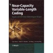 Near-Capacity Variable-Length Coding Regular and EXIT-Chart-Aided Irregular Designs by Hanzo, Lajos; Maunder, Robert G.; Wang, Jin; Yang, Lie-Liang, 9780470665206