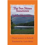 The Sun Shines, Sometimes by Elhamamsy, Salwa; Helmi, Laila, 9781503085206