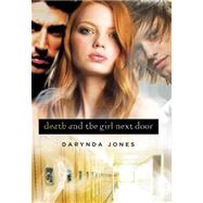 Death and the Girl Next Door by Jones, Darynda, 9780312625207