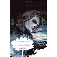 Madame Bovary by Flaubert, Gustave; Thorpe, Adam, 9780812985207