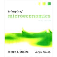 Principles of Microeconomics by Stiglitz, Joseph E.; Walsh, Carl E., 9780393975208