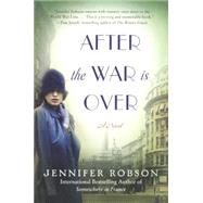 After the War Is over by Robson, Jennifer, 9780606365208