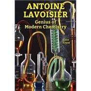 Antoine Lavoisier by Yount, Lisa, 9780766065208