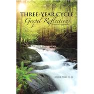 Three-Year Cycle Gospel Reflections by Le, Thai H., 9781796045208