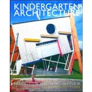 Kindergarten Architecture by Dudek; Mark, 9780419245209