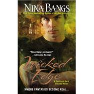 Wicked Edge by Bangs, Nina, 9780425255209
