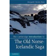 The Cambridge Introduction to the Old Norse-Icelandic Saga by Margaret Clunies Ross, 9780521735209