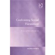Confronting Sexual Harassment: The Law and Politics of Everyday Life by Marshall,Anna-Maria, 9780754625209