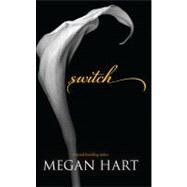 Switch by Hart, Megan, 9780778315209