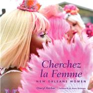 Cherchez La Femme by Gerber, Cheryl; Gisleson, Anne, 9781496825209