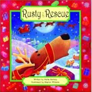 Rusty to the Rescue by Gurney, Stella; Williams, Sharon, 9781592235209