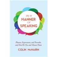 In a Manner of Speaking by Mcnairn, Colin, 9781632205209
