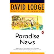 Paradise News: A Novel by Lodge, David, 9780140165210
