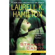 Strange Candy by Hamilton, Laurell K., 9780425215210