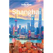 Lonely Planet Shanghai 8 by Morgan, Kate; Elfer, Helen; Holden, Trent, 9781786575210