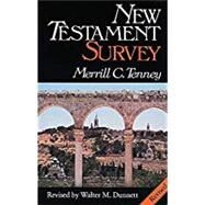 New Testament Survey by Tenney, Merrill C.; Dunnett, Walter M., 9780802875211