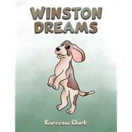 Winston Dreams by Kareena Clark, 9781035805211