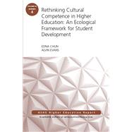 Rethinking Cultural Competence in Higher Education by Chun, Edna; Evans, Alvin, 9781119295211