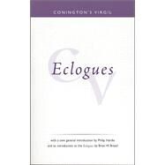 Conington's Virgil: Eclogues by Conington, J.; Hardie, Philip R.; Breed, Brian W., 9781904675211