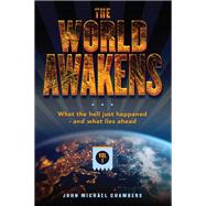 The World Awakens by John Michael Chambers, 9781977255211