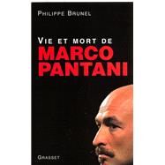 Vie et mort de Marco Pantani by Philippe Brunel, 9782246675211