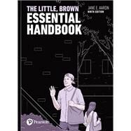 The Little, Brown Essential Handbook by Aaron, Jane E., 9780134515212