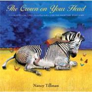 Crown on Your Head, The by Tillman, Nancy; Tillman, Nancy, 9780312645212