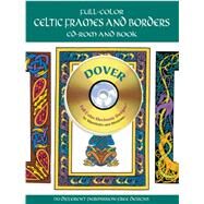Full-Color Celtic Frames and Borders CD-ROM and Book by Pearce, Mallory, 9780486995212
