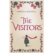 The Visitors by Mascull, Rebecca, 9781444765212