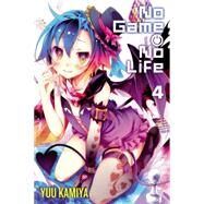 No Game No Life, Vol. 4 (light novel) by Kamiya, Yuu, 9780316385213