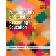 Fundamentals of Statistical Reasoning in Education by Coladarci, Theodore; Cobb, Casey D., 9781118425213