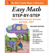 Easy Math Step-by-Step, Second Edition by Clark, William; McCune, Sandra Luna, 9781260135213