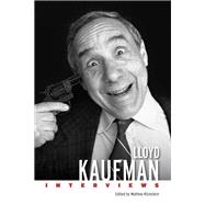 Lloyd Kaufman by Mathew Klickstein, 9781496855213