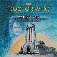 Warriors Gate 4th Doctor Novelisation by Lydecker, John; Culshaw, Jon; Leeson, John, 9781787535213