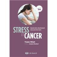 Stress et cancer by Jacques Rouss; Yvane Wiart, 9782804185213