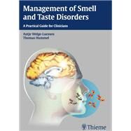 Management of Smell and Taste Disorders by Welge-Luessen, Antje, M.D.; Hummel, Thomas, M.D., 9783131545213