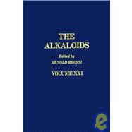 Alkaloids Vol. 21 : Chemistry and Pharmacology by Brossi, Arnold, 9780124695214