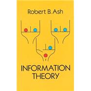 Information Theory by Ash, Robert B., 9780486665214