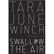 Swallow the Air by Winch, Tara June, 9780702235214