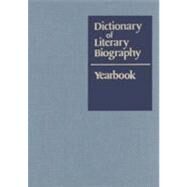 Dictionary of Literary Biography Yearbook 1999 by Bruccoli, Matthew Joseph, 9780787625214