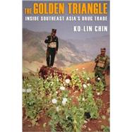 The Golden Triangle by Chin, Ko-Lin, 9780801475214