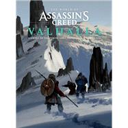 The World of Assassin's Creed Valhalla: Journey to the North--Logs and Files of a Hidden One by Barba, Rick, 9781506735214