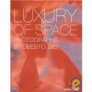 Luxury of Space by Gill, Oberto, 9782843235214