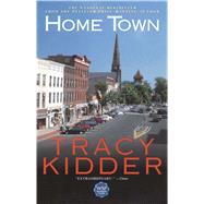 Home Town by Kidder, Tracy, 9780671785215