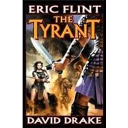 The Tyrant by Eric Flint; David Drake, 9780743435215