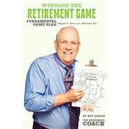 Winning the Retirement Game by Dixson, Jeff, 9781522875215