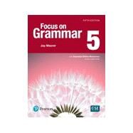 Value Pack: Focus on Grammar 5 with Essential Online Resources and Focus on Grammar 5 Workbook, 5/e by 