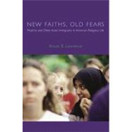 New Faiths, Old Fears by Lawrence, Bruce B., 9780231115216